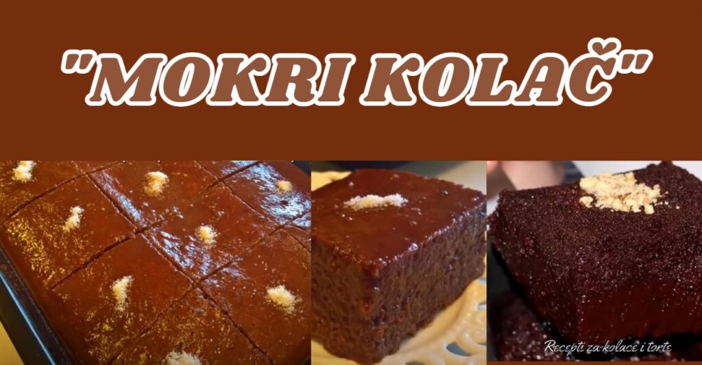 MOKRI KOLAČ